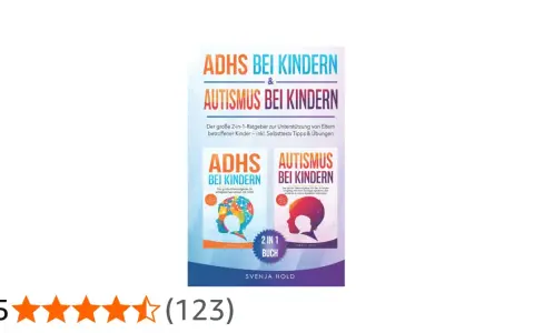 Ratgeber "ADHS & Autismus bei Kindern" mit Tipps zur **ADHS Therapie Kinder**. Enthält 2-in-1 Buch mit Übungen.