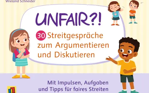 Das kleine Wir Material: Kinder lernen fair streiten mit 30 Streitgesprächen, Impulsen und Tipps.