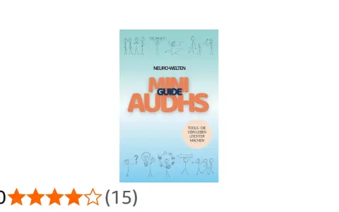 Mini Guide ADHS: Tools, die dein Leben leichter machen. Hilfreich für lernen mit ADHS.