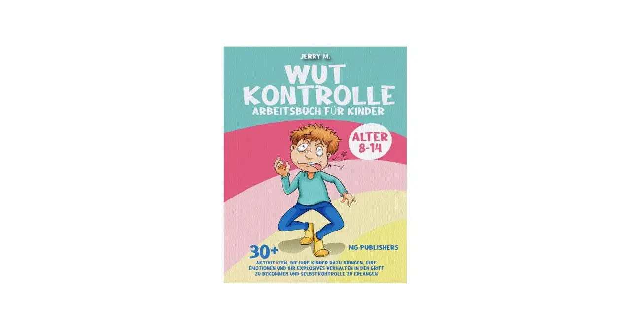 Ein Junge mit wutverzerrtem Gesicht, der lernt, seine Wut zu kontrollieren. Das Arbeitsbuch f&uuml;r Kinder (8-14 Jahre) bietet &uuml;ber 30 Aktivit&auml;ten.